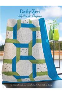 Daily Zen Quilts & Projects