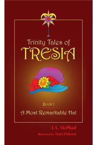 A Most Remarkable Hat