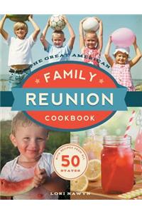 The Great American Family Reunion Cookbook