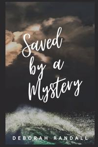 Saved by a Mystery