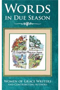 Words in Due Season
