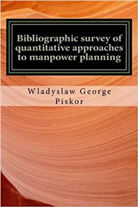 Bibliographic Survey of Quantitative Approaches to Manpower Planning