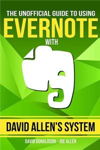 Unofficial Guide to Using Evernote with David Allen's System