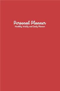 Personal Planner: Monthly, Weekly and Daily Planner: Pastel Red Personal Planner: Planner Notebook 6 X 9, Yearly Planner, Monthly Planner, Weekly Planner, Daily Planner, Cute Planner, Planners and Organizers, Diary Planner, Personal Agenda Planner