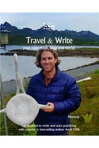 Travel & Write Your Own Book, Blog and Stories - Norway