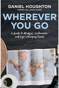 Wherever You Go