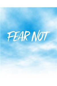 Fear Not