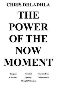 Power of the Now Moment