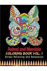 Animal and Mandala Coloring Book Stress Relieving and Relaxation Vol. 1