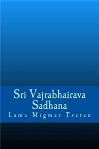 Sri Vajrabhairava Sadhana