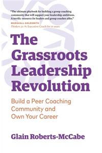 Grassroots Leadership Revolution