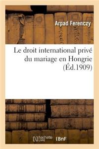 Droit International Privé Du Mariage En Hongrie