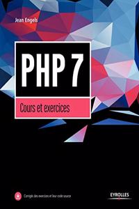 PHP7, Cours et exercices