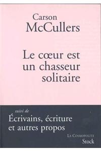 Le Coeur Est Un Chasseur Solitaire
