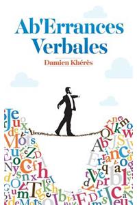 Ab'errances Verbales