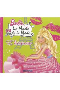 Magie de La Mode Histoire Barb