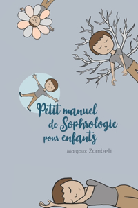 Petit manuel de sophrologie pour enfants