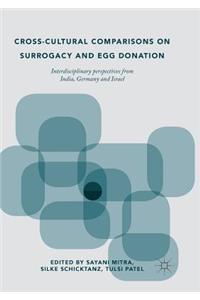 Cross-Cultural Comparisons on Surrogacy and Egg Donation