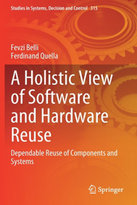 Holistic View of Software and Hardware Reuse