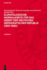 Klimatologische Normalwerte für das Gebiet der Deutschen Demokratischen Republik (1901-1950)