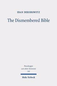 The Dismembered Bible