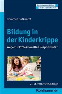 Bildung in Der Kinderkrippe