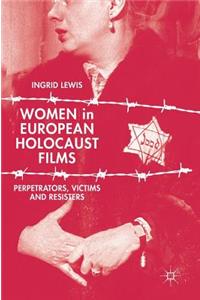 Women in European Holocaust Films