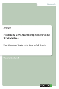 Förderung der Sprachkompetenz und des Wortschatzes