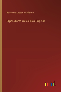 El paludismo en las Islas Filipinas