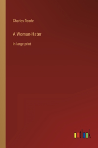 A Woman-Hater