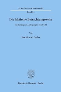 Die Faktische Betrachtungsweise