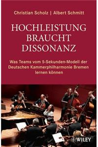 Hochleistung Braucht Dissonanz