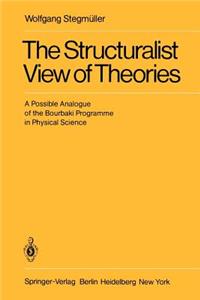 Structuralist View of Theories