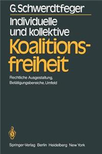 Individuelle Und Kollektive Koalitionsfreiheit