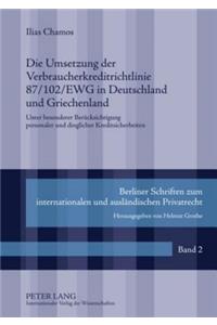 Umsetzung Der Verbraucherkreditrichtlinie 87/102/Ewg in Deutschland Und Griechenland