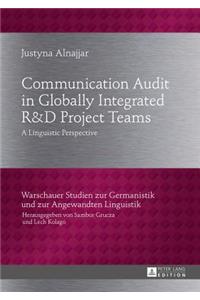 Communication Audit in Globally Integrated RU38D Project Teams