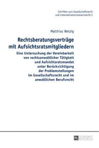 Rechtsberatungsvertraege mit Aufsichtsratsmitgliedern