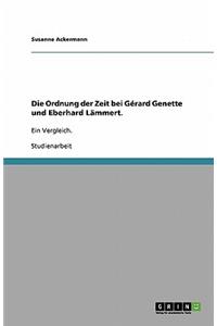 Die Ordnung der Zeit bei Gérard Genette und Eberhard Lämmert.