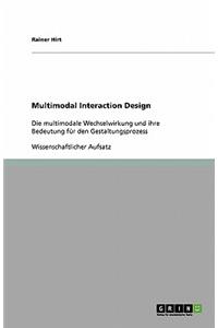 Multimodal Interaction Design