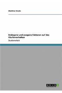 Endogene Und Exogene Faktoren Auf Das Kauferverhalten