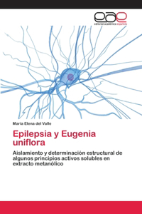 Epilepsia y Eugenia uniflora