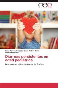 Diarreas persistentes en edad pediátrica