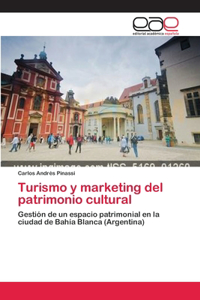 Turismo y marketing del patrimonio cultural