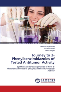 Journey to 2-Phenylbenzimidazoles of Tested Antitumor Activity