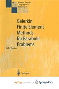 Galerkin Finite Element Methods for Parabolic Problems