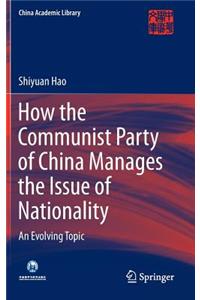 How the Communist Party of China Manages the Issue of Nationality