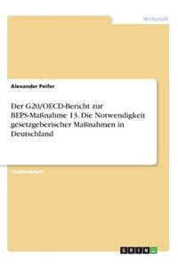 G20/OECD-Bericht zur BEPS-Maßnahme 13. Die Notwendigkeit gesetzgeberischer Maßnahmen in Deutschland