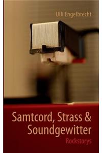 Samtcord, Strass & Soundgewitter