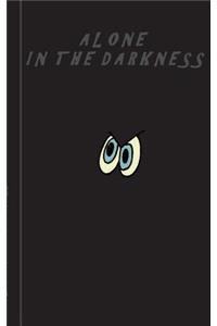 Alone in the darkness - Notebook / Notizbuch