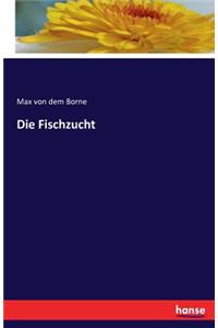 Fischzucht